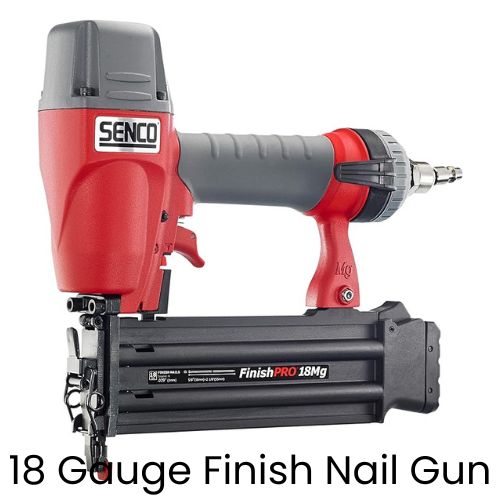 18 gauge finish nail gun