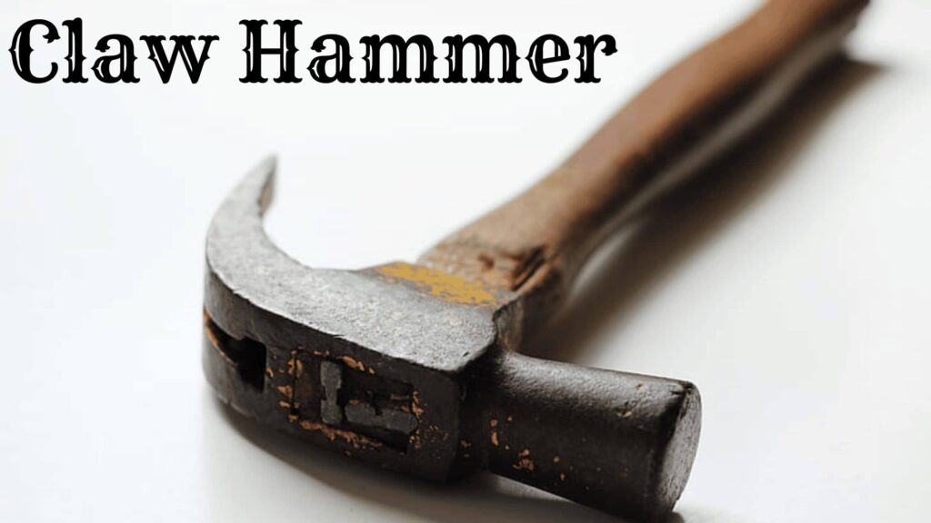 Claw Hammer