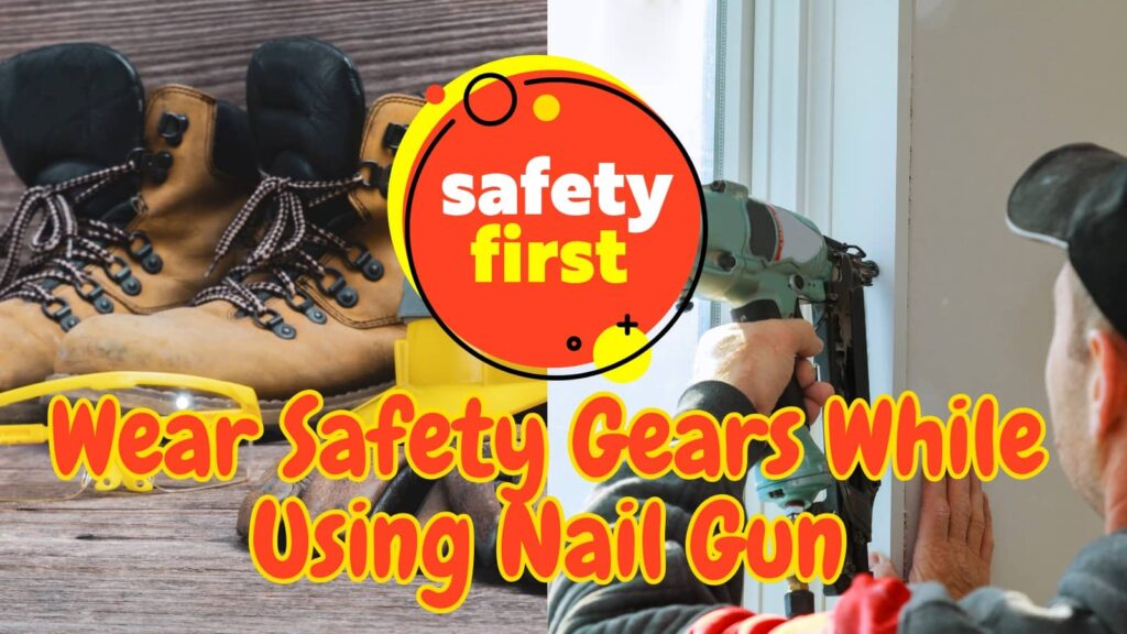 Nail Gun Safety