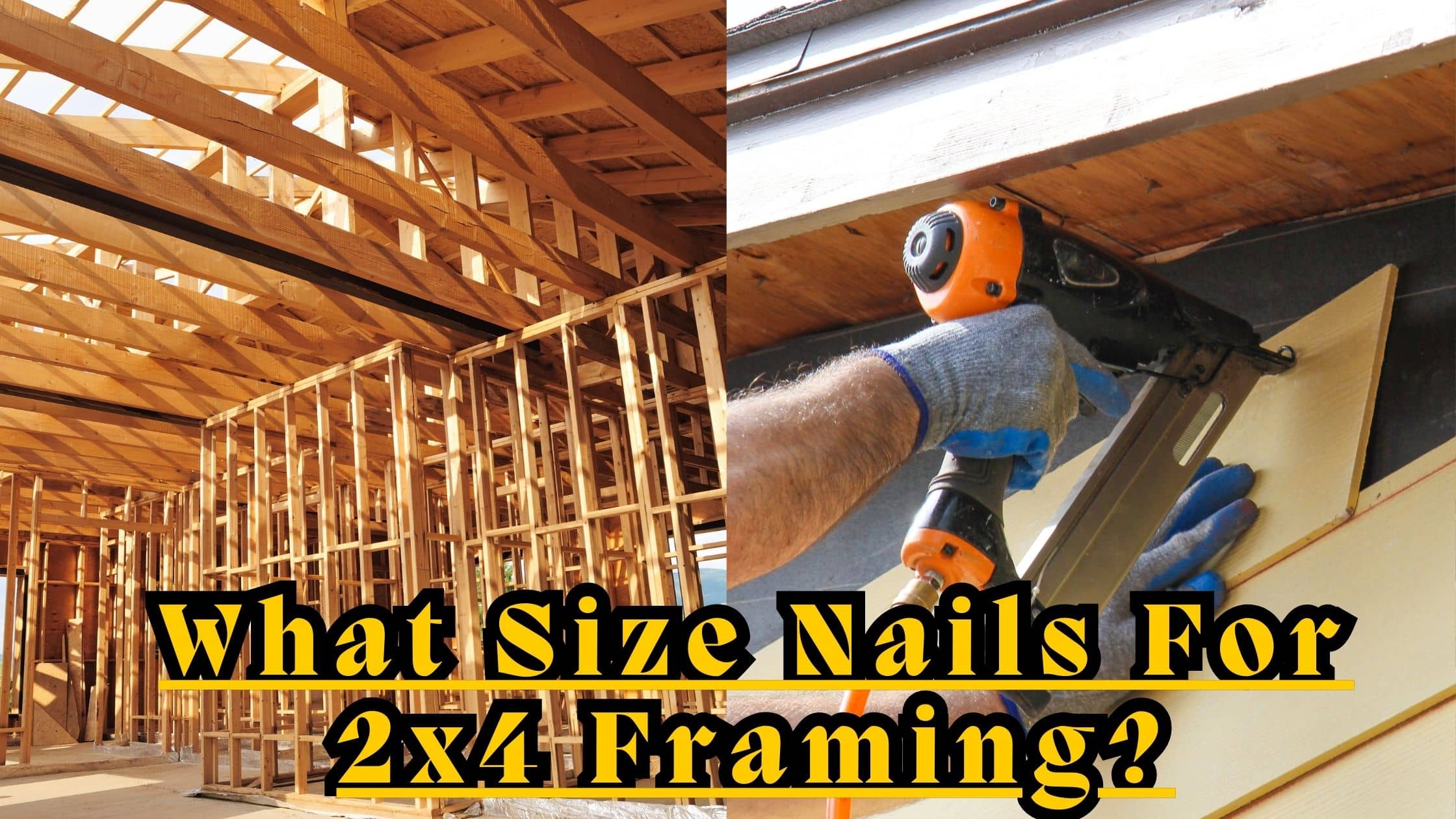 What Size Nails For 2x4 Framing