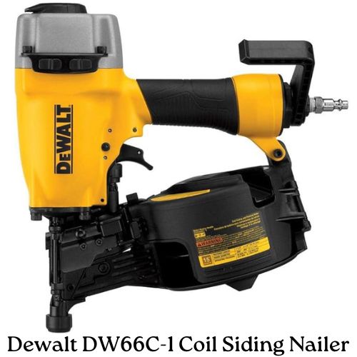 Dewalt DW66C-1 Coil Siding Nailer