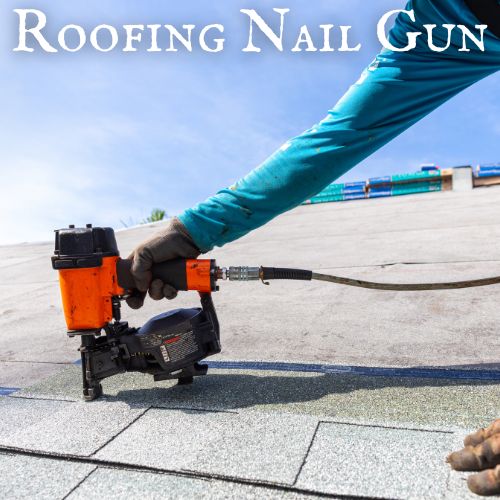 Roofing Nail Gun