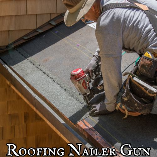 Roofing Nailer Gun