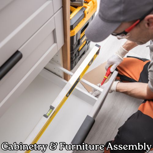 Cabinetry & Furniture Assembly