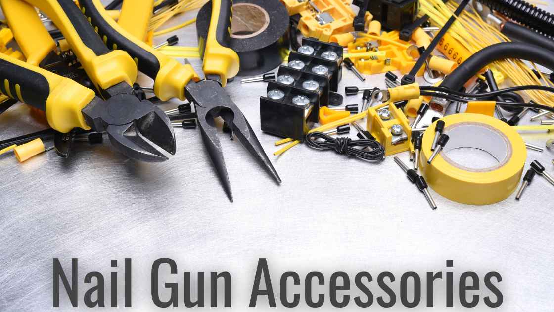 Nail Gun Accessories